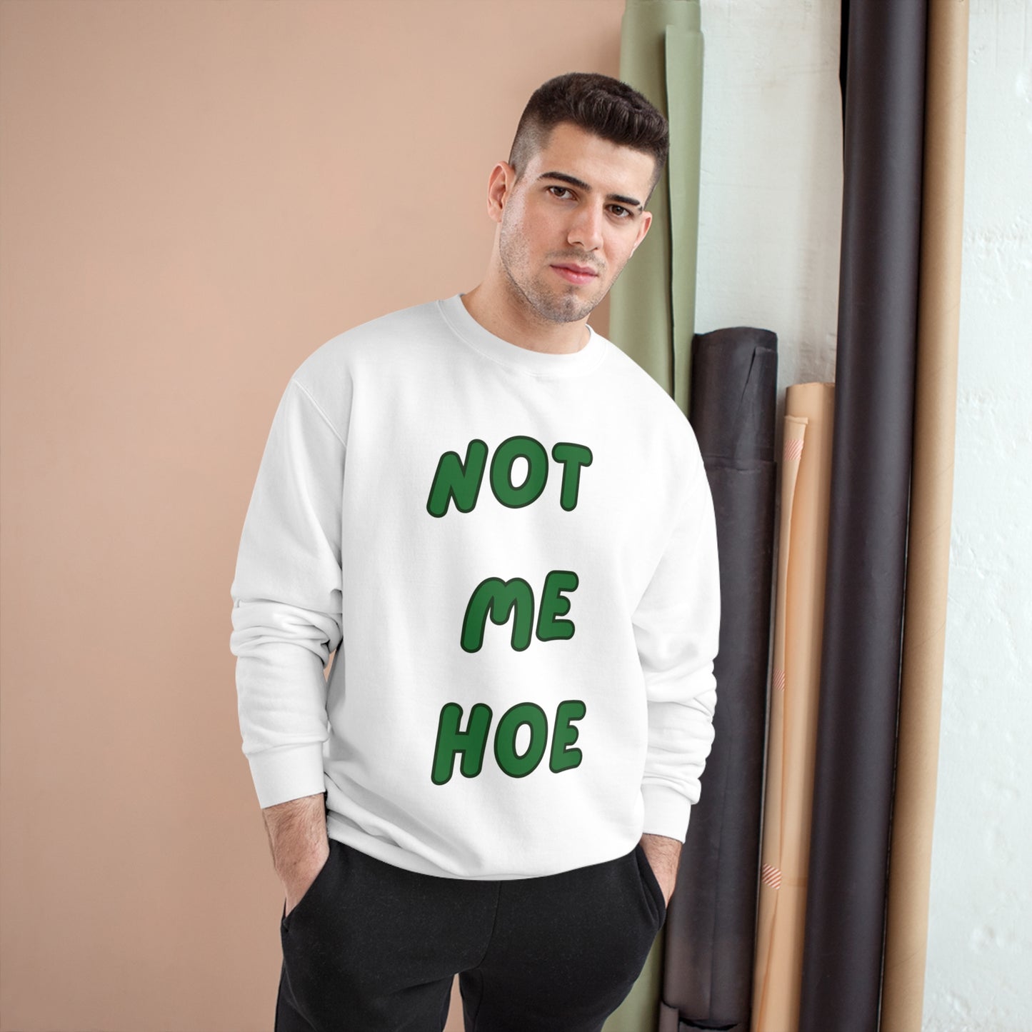 Champion Sweatshirt - Viral Trendy 'Not Me Hoe' Design